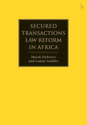 Secured Transactions Law Reform in Africa