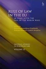 Rule of Law in the EU: 30 Years After the Fall of the Berlin Wall 