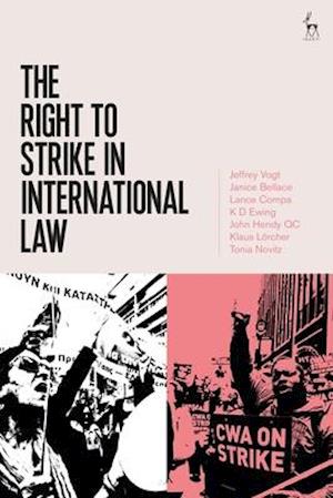 The Right to Strike in International Law