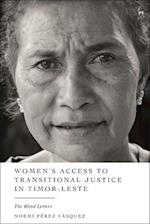 Women's Access to Transitional Justice in Timor-Leste: The Blind Letters 