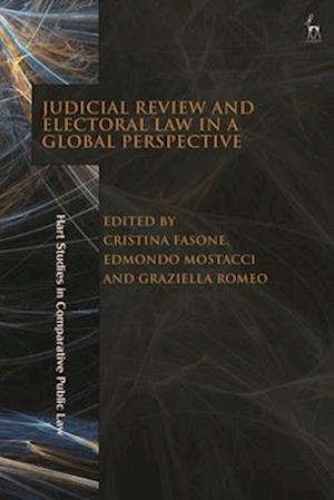 Judicial Review and Electoral Law in a Global Perspective