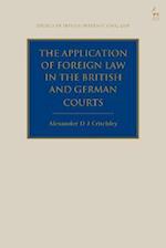 Application of Foreign Law in the British and German Courts