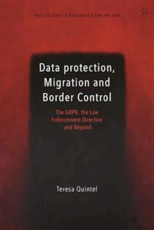 Data Protection, Migration and Border Control