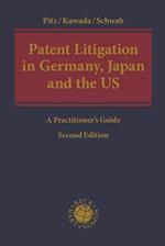 Patent Litigation in Germany, Japan and the United States