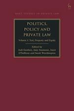 Politics and Policy in Tort, Property and Equity