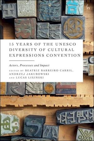 15 Years of the UNESCO Diversity of Cultural Expressions Convention