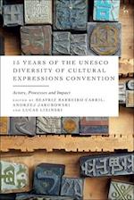 15 Years of the UNESCO Diversity of Cultural Expressions Convention