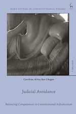 Judicial Avoidance: Balancing Competences in Constitutional Adjudication 