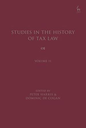 Studies in the History of Tax Law, Volume 11