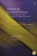 Fintech Competition: Law, Policy, and Market Organisation 
