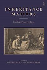 Inheritance Matters: Kinship, Property, Law 