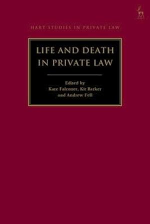 Life and Death in Private Law