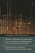 Hidden Fallacies in Corporate Law and Financial Regulation