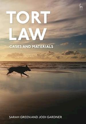 Tort Law: Cases and Materials