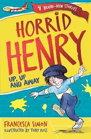 Horrid Henry: Up, Up and Away