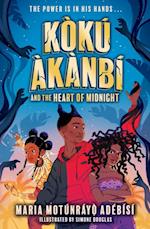 Koku Akanbi and the Heart of Midnight
