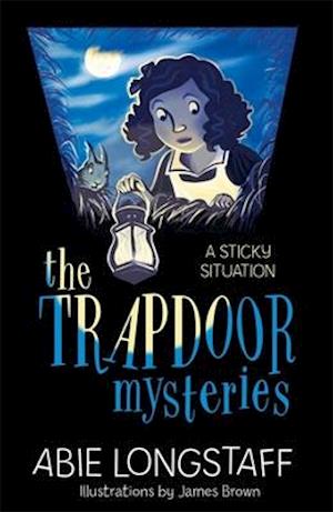 The Trapdoor Mysteries: A Sticky Situation