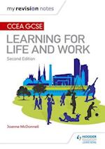 My Revision Notes: CCEA GCSE Learning for Life and Work: Second Edition