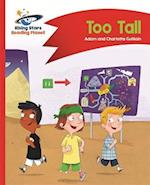 Reading Planet - Too Tall - Red B: Comet Street Kids