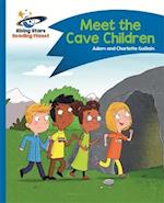 Reading Planet - Meet the Cave Children - Blue: Comet Street Kids