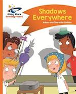 Reading Planet - Shadows Everywhere - Orange: Comet Street Kids