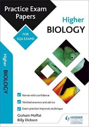 Higher Biology: Practice Papers for SQA Exams