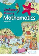 Caribbean Primary Mathematics Kindergarten 6th edition