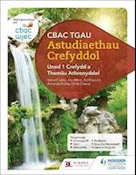 CBAC TGAU Astudiaethau Crefyddol Uned 1 Crefydd a Themâu Athronyddol (WJEC GCSE Religious Studies: Unit 1 Religion and Philosophical Themes Welsh-language edition)