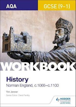 AQA GCSE (9-1) History Workbook: Norman England, c1066–c1100