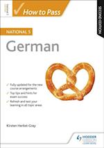 How to Pass National 5 German, Second Edition