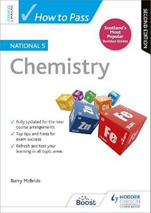 How to Pass National 5 Chemistry, Second Edition