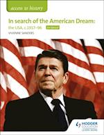Access to History: In search of the American Dream: the USA, c1917 96 for Edexcel