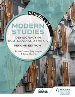 National 4 & 5 Modern Studies: Democracy in Scotland and the UK, Second Edition