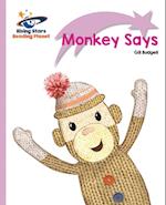 Reading Planet - Monkey Says - Lilac Plus: Lift-off First Words