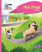 Reading Planet - Hot Dogs - Pink B: Rocket Phonics