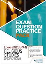 Edexcel GCSE (9-1) Religious Studies B: Exam Question Practice Pack