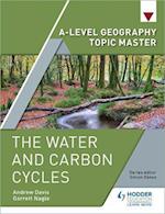 A-level Geography Topic Master: The Water and Carbon Cycles