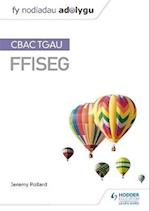 Fy Nodiadau Adolygu: CBAC TGAU Ffiseg (My Revision Notes: WJEC GCSE Physics, Welsh-language Edition)