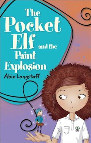 Reading Planet KS2 - The Pocket Elf and the Paint Explosion - Level 1: Stars/Lime band