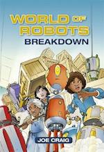 Reading Planet KS2 - World of Robots: Breakdown - Level 3: Venus/Brown band