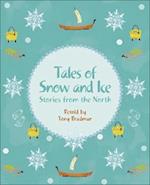 Reading Planet KS2 - Tales of Snow and Ice - Stories from the North - Level 3: Venus/Brown band