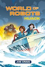 Reading Planet KS2 - World of Robots: Hijack!- Level 4: Earth/Grey band