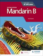 Mandarin B for the IB Diploma Second Edition