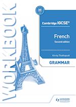 Cambridge IGCSE™ French Grammar Workbook Second Edition