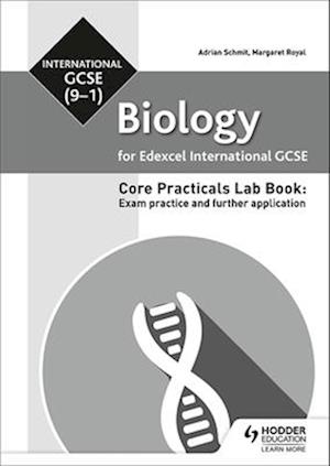 Edexcel International GCSE (9-1) Biology Student Lab Book: Exam practice and further application