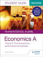 Pearson Edexcel A-level Economics A Student Guide: Theme 2 The UK economy   performance and policies