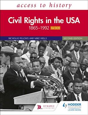 Access to History: Civil Rights in the USA 1865 1992 for OCR Second Edition