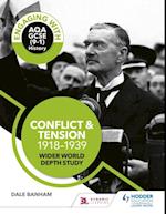 Engaging with AQA GCSE (9 1) History: Conflict and tension, 1918 1939 Wider world depth study
