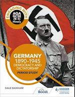 Engaging with AQA GCSE (9–1) History: Germany, 1890–1945: Democracy and dictatorship Period study