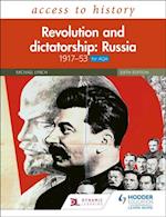 Access to History: Revolution and dictatorship: Russia, 1917 1953 for AQA